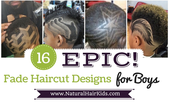 16 Epic Fade Haircut Designs For Boys Natural Hair Kids